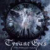 Tyrant Eyes - The Darkest Hour